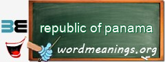 WordMeaning blackboard for republic of panama